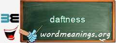 WordMeaning blackboard for daftness